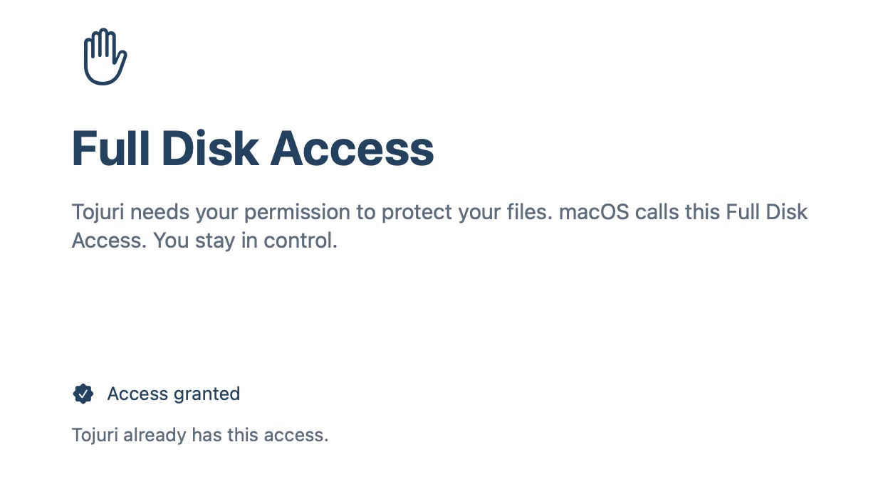 Tojuri's Full Disk Access step, showing Access granted.
